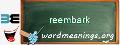 WordMeaning blackboard for reembark